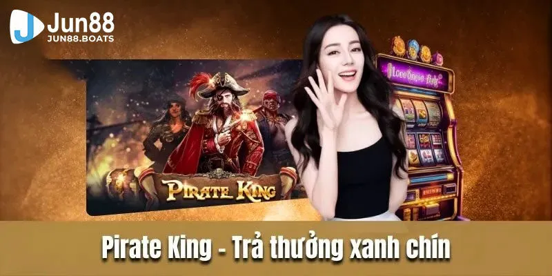 nổ hũ Pirate King