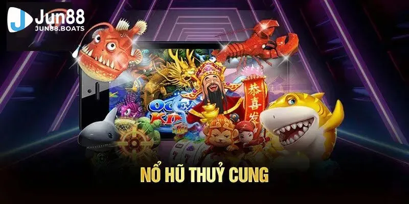 Nổ hũ thủy cung