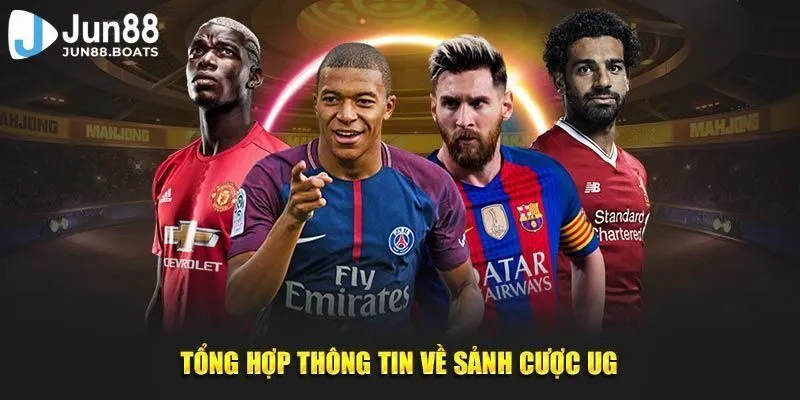 Jun88 | Khám Phá Thiên Đường Trò Chơi Giải Trí Tại UG Thể Thao
